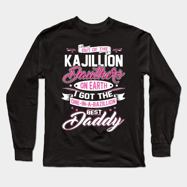 Best Daddy Long Sleeve T-Shirt by babettenoella